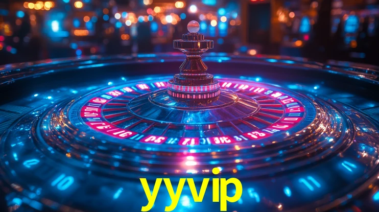 Explore as vantagens do yyvip: serviço profissional e confiabilidade